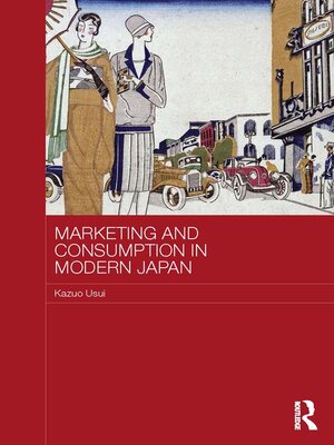 cover image of Marketing and Consumption in Modern Japan